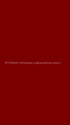 Tampilan Antarmuka Aplikasi Rtp Bonus138 Panduan Lengkap Bermain Aman - 1