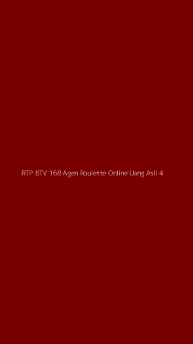 Tampilan Antarmuka Aplikasi Rtp Btv 168 Agen Roulette Online Uang Asli - 4
