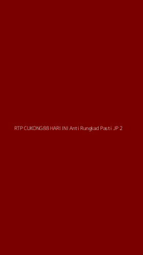 Tampilan Antarmuka Aplikasi Rtp Cukong88 Hari Ini Anti Rungkad Pasti Jp - 2