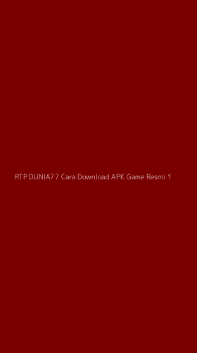 Tampilan Antarmuka Aplikasi Rtp Dunia77 Cara Download Apk Game Resmi - 1
