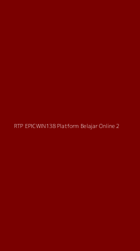 Tampilan Antarmuka Aplikasi Rtp Epicwin138 Platform Belajar Online - 2