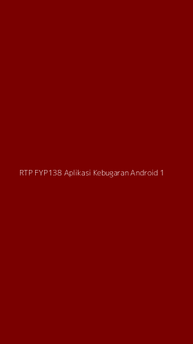 Tampilan Antarmuka Aplikasi Rtp Fyp138 Aplikasi Kebugaran Android - 1