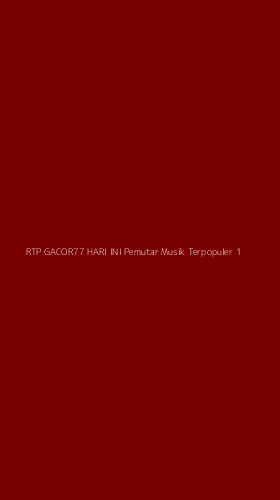 Tampilan Antarmuka Aplikasi Rtp Gacor77 Hari Ini Pemutar Musik Terpopuler - 1