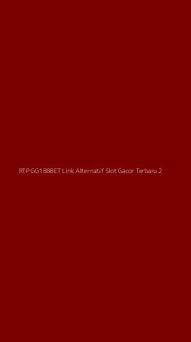 Tampilan Antarmuka Aplikasi Rtp Gg188bet Link Alternatif Slot Gacor Terbaru - 2