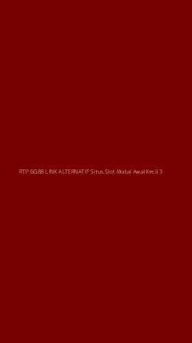 Tampilan Antarmuka Aplikasi Rtp Gg88 Link Alternatif Situs Slot Modal Awal Kecil - 3