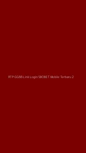 Tampilan Antarmuka Aplikasi Rtp Gg88 Link Login Sbobet Mobile Terbaru - 2