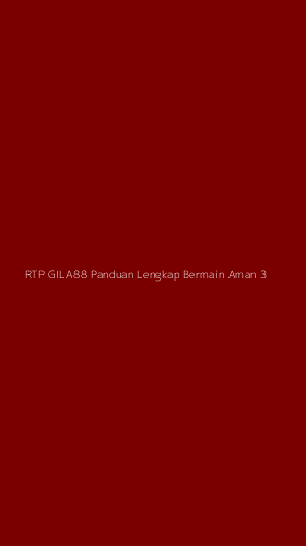 Tampilan Antarmuka Aplikasi Rtp Gila88 Panduan Lengkap Bermain Aman - 3