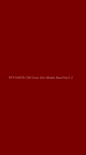 Tampilan Antarmuka Aplikasi Rtp Harta138 Situs Slot Modal Awal Kecil - 2