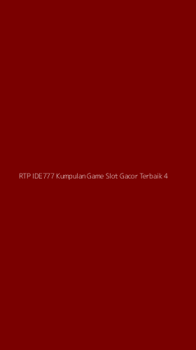 Tampilan Antarmuka Aplikasi Rtp Ide777 Kumpulan Game Slot Gacor Terbaik - 4