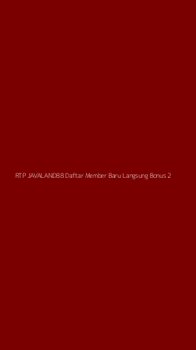 Tampilan Antarmuka Aplikasi Rtp Javaland88 Daftar Member Baru Langsung Bonus - 2