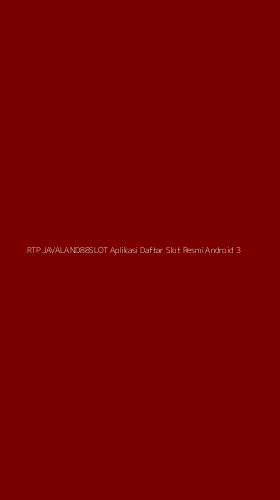 Tampilan Antarmuka Aplikasi Rtp Javaland88slot Aplikasi Daftar Slot Resmi Android - 3