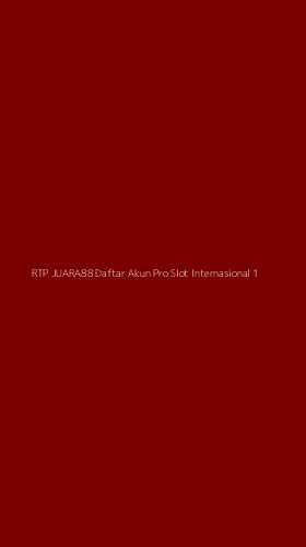 Tampilan Antarmuka Aplikasi Rtp Juara88 Daftar Akun Pro Slot Internasional - 1