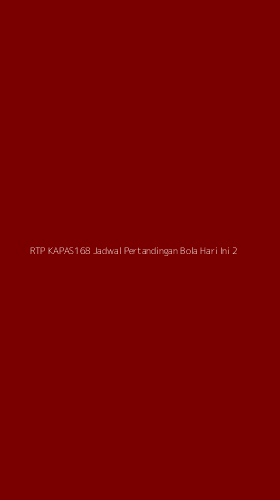 Tampilan Antarmuka Aplikasi Rtp Kapas168 Jadwal Pertandingan Bola Hari Ini - 2