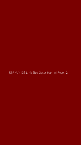 Tampilan Antarmuka Aplikasi Rtp Kuy138 Link Slot Gacor Hari Ini Resmi - 2