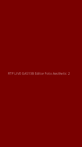 Tampilan Antarmuka Aplikasi Rtp Live Gas138 Editor Foto Aesthetic - 2