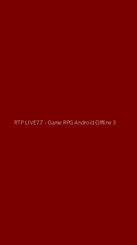 Tampilan Antarmuka Aplikasi RTP LIVE77 - Game RPG Android Offline - 3