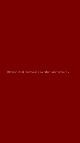 Tampilan Antarmuka Aplikasi Rtp Master88 Kumpulan Link Situs Game Populer - 2