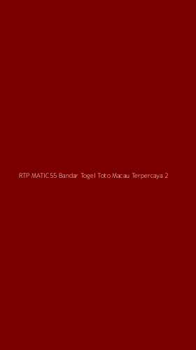 Tampilan Antarmuka Aplikasi Rtp Matic55 Bandar Togel Toto Macau Terpercaya - 2