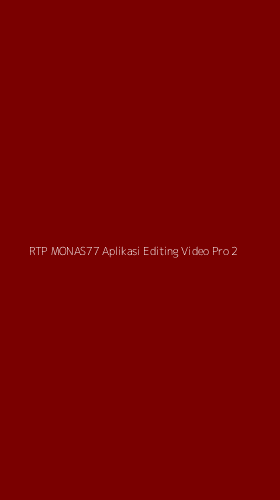 Tampilan Antarmuka Aplikasi Rtp Monas77 Aplikasi Editing Video Pro - 2