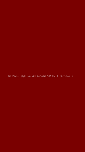 Tampilan Antarmuka Aplikasi Rtp Mvp 99 Link Alternatif Sbobet Terbaru - 3
