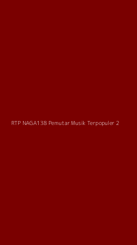 Tampilan Antarmuka Aplikasi Rtp Naga138 Pemutar Musik Terpopuler - 2