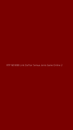 Tampilan Antarmuka Aplikasi Rtp New88 Link Daftar Semua Jenis Game Online - 2
