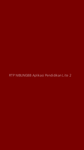 Tampilan Antarmuka Aplikasi Rtp Nibung88 Aplikasi Pendidikan Lite - 2