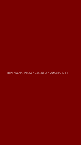 Tampilan Antarmuka Aplikasi Rtp Panen77 Panduan Deposit Dan Withdraw Kilat - 4