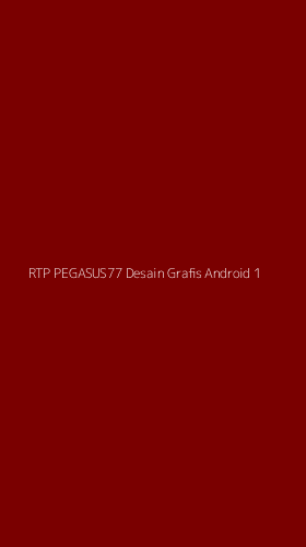 Tampilan Antarmuka Aplikasi Rtp Pegasus77 Desain Grafis Android - 1