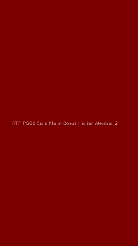 Tampilan Antarmuka Aplikasi Rtp Pg88 Cara Klaim Bonus Harian Member - 2