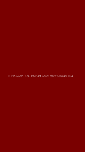 Tampilan Antarmuka Aplikasi Rtp Pragmatic88 Info Slot Gacor Maxwin Malam Ini - 4