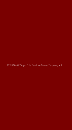 Tampilan Antarmuka Aplikasi Rtp Roma77 Agen Bola Dan Live Casino Terpercaya - 3