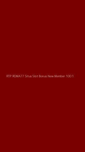 Tampilan Antarmuka Aplikasi Rtp Roma77 Situs Slot Bonus New Member 100 - 1