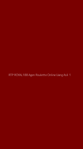 Tampilan Antarmuka Aplikasi Rtp Royal188 Agen Roulette Online Uang Asli - 1