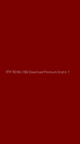 Tampilan Antarmuka Aplikasi Rtp Royal188 Download Premium Gratis - 1