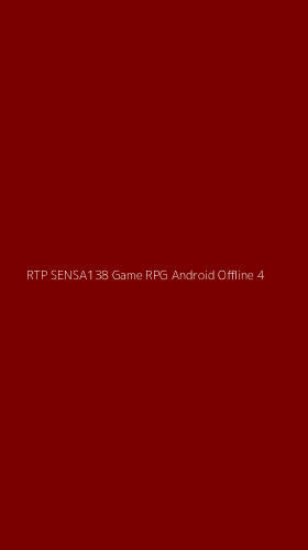 Tampilan Antarmuka Aplikasi Rtp Sensa138 Game Rpg Android Offline - 4
