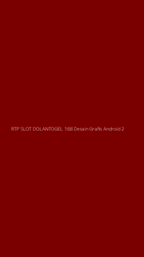 Tampilan Antarmuka Aplikasi Rtp Slot Dolantogel 168 Desain Grafis Android - 2