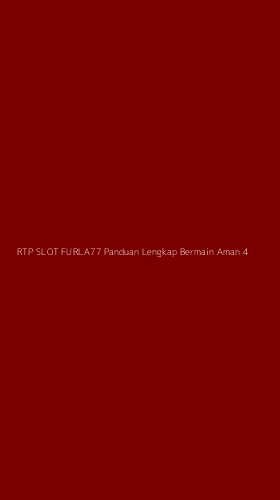 Tampilan Antarmuka Aplikasi Rtp Slot Furla77 Panduan Lengkap Bermain Aman - 4