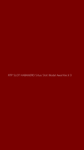 Tampilan Antarmuka Aplikasi Rtp Slot Habanero Situs Slot Modal Awal Kecil - 3