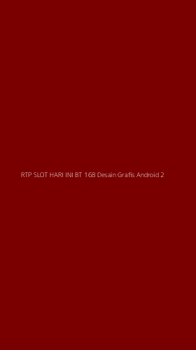Tampilan Antarmuka Aplikasi Rtp Slot Hari Ini Bt 168 Desain Grafis Android - 2