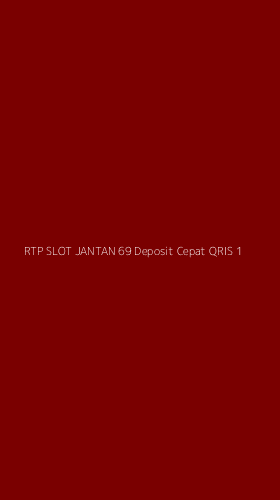 Tampilan Antarmuka Aplikasi Rtp Slot Jantan 69 Deposit Cepat Qris - 1