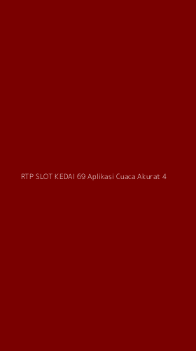 Tampilan Antarmuka Aplikasi Rtp Slot Kedai 69 Aplikasi Cuaca Akurat - 4