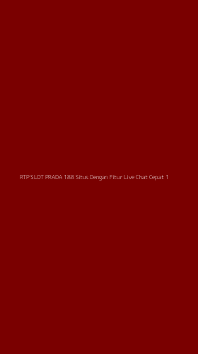 Tampilan Antarmuka Aplikasi Rtp Slot Prada 188 Situs Dengan Fitur Live Chat Cepat - 1