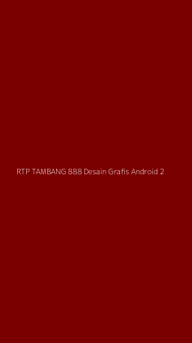 Tampilan Antarmuka Aplikasi Rtp Tambang 888 Desain Grafis Android - 2