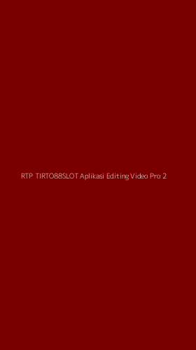 Tampilan Antarmuka Aplikasi Rtp Tirto88slot Aplikasi Editing Video Pro - 2