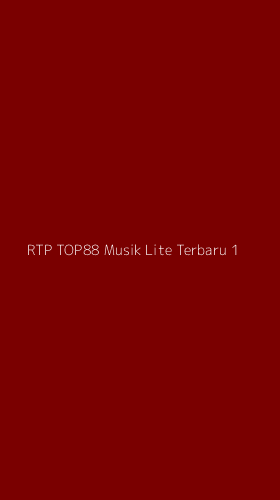 Tampilan Antarmuka Aplikasi Rtp Top88 Musik Lite Terbaru - 1