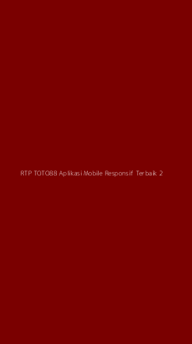 Tampilan Antarmuka Aplikasi Rtp Toto88 Aplikasi Mobile Responsif Terbaik - 2