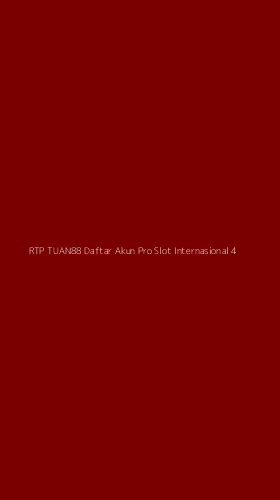 Tampilan Antarmuka Aplikasi Rtp Tuan88 Daftar Akun Pro Slot Internasional - 4