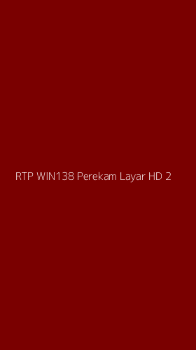 Tampilan Antarmuka Aplikasi Rtp Win138 Perekam Layar Hd - 2