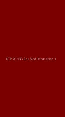 Tampilan Antarmuka Aplikasi Rtp Win88 Apk Mod Bebas Iklan - 1